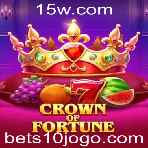 CrownofFortune: Um Guia Completo e Atualizado