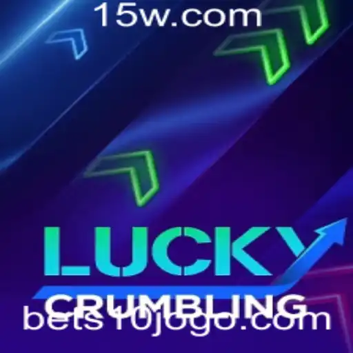 Descubra 'LuckyCrumbling': O Excitante Jogo de Apostas com a Estratégia 'Bet 10'