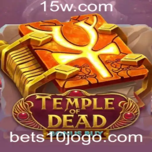Descubra o Fascínio de TempleofDeadBonusBuy com a Estratégia Bet 10