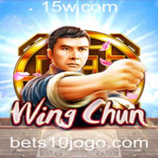 WingChun: Descobrindo o Emocionante Jogo de Apostas 'Bet 10'